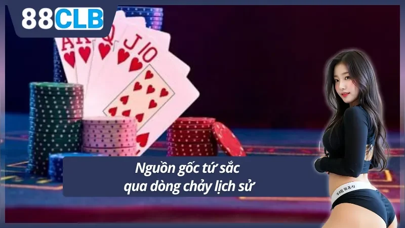 Hành trình hình thành thú vị của bài tứ sắc