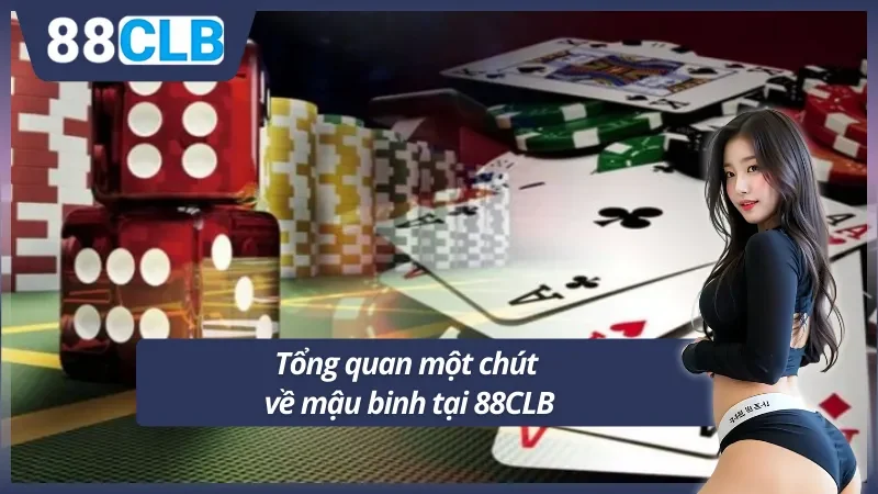 Đôi nét một chút về mậu binh tại 88CLB